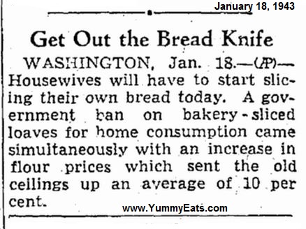 WWII Sliced Bread Ban, Food Trivia